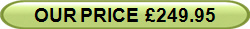 OUR PRICE  �249.95